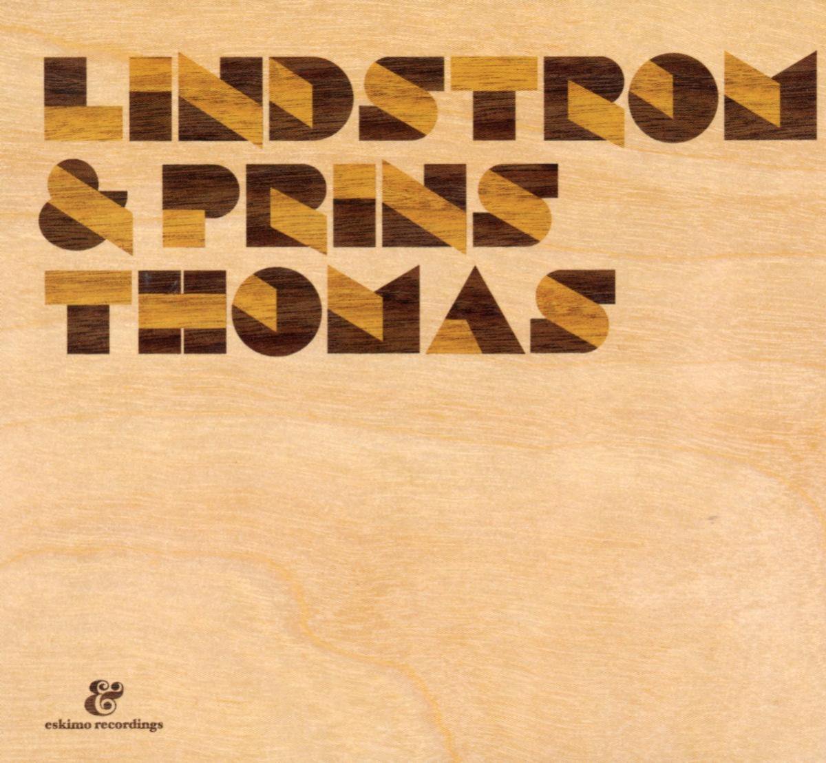 Lindstrom &Amp; Prins Thomas op Prijzenvolger.com