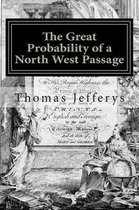 The Great Probability of a North West Passage