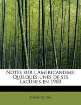 Notes Sur L'Americanisme