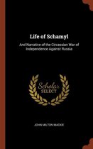 Life of Schamyl