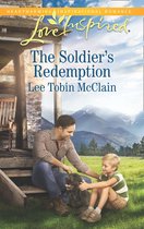 Redemption Ranch 2 - The Soldier's Redemption (Redemption Ranch, Book 2) (Mills & Boon Love Inspired)