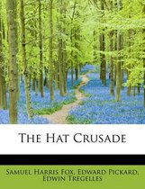 The Hat Crusade