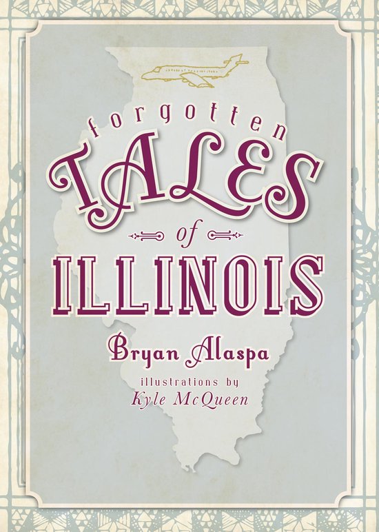 Forgotten Tales - Forgotten Tales of Illinois - cover
