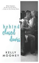 Behind Closed Doors