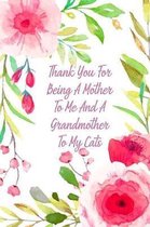 Thank You for Being a Mother to Me and a Grandmother to My Cats