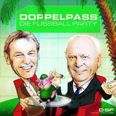 Doppelpass: Die Fussball Party