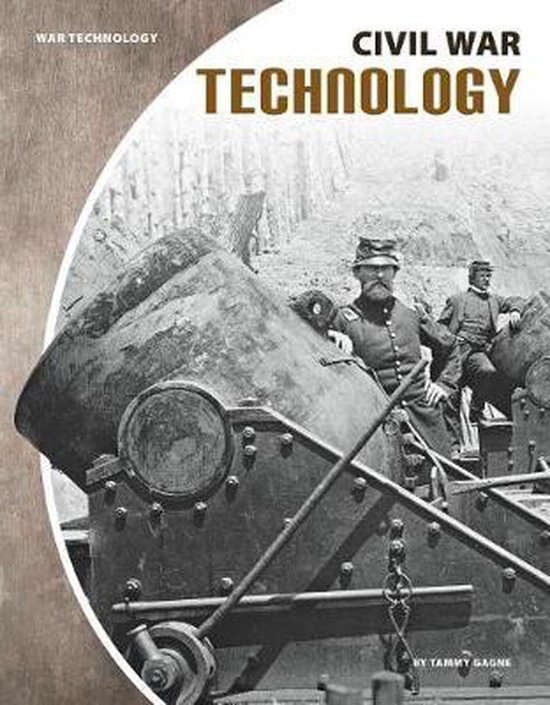 Civil War Technology, Tammy Gagne | 9781532111891 | Boeken | bol