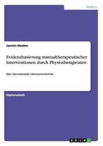 Evidenzbasierung Manualtherapeutischer Interventionen Durch Physiotherapeuten