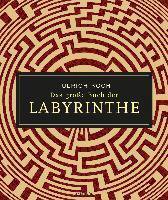 Das große Buch der Labyrinthe