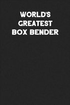 World's Greatest Box Bender