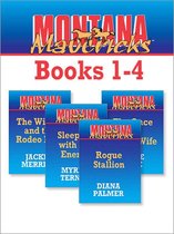 Montana Mavericks - Montana Mavericks Books 1-4