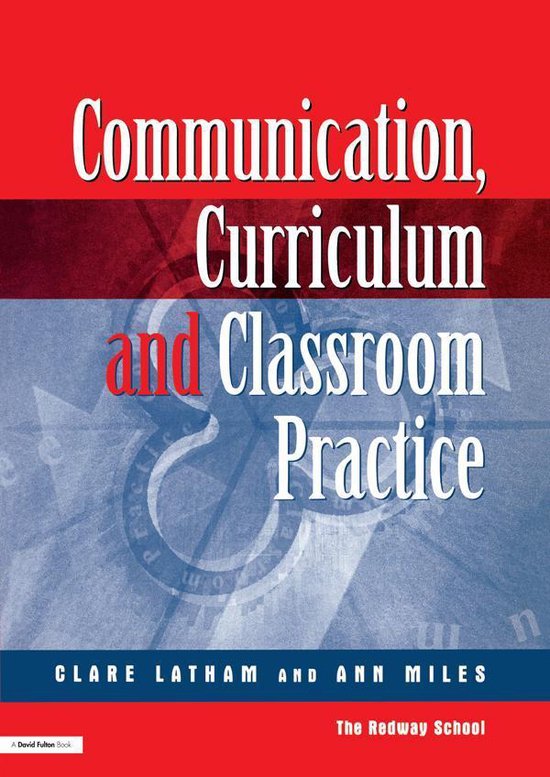 Communications,Curriculum and Classroom Practice - cover