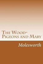 The Wood-Pigeons and Mary