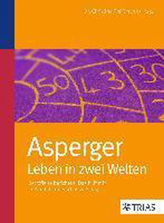 Asperger: Leben in zwei Welten - cover