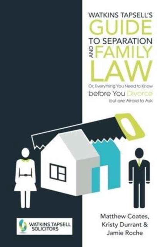 Watkins Tapsell's Guide to Separation and Family Law - cover