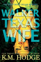 The Book Cellar Mysteries 1 - Walker Texas Wife