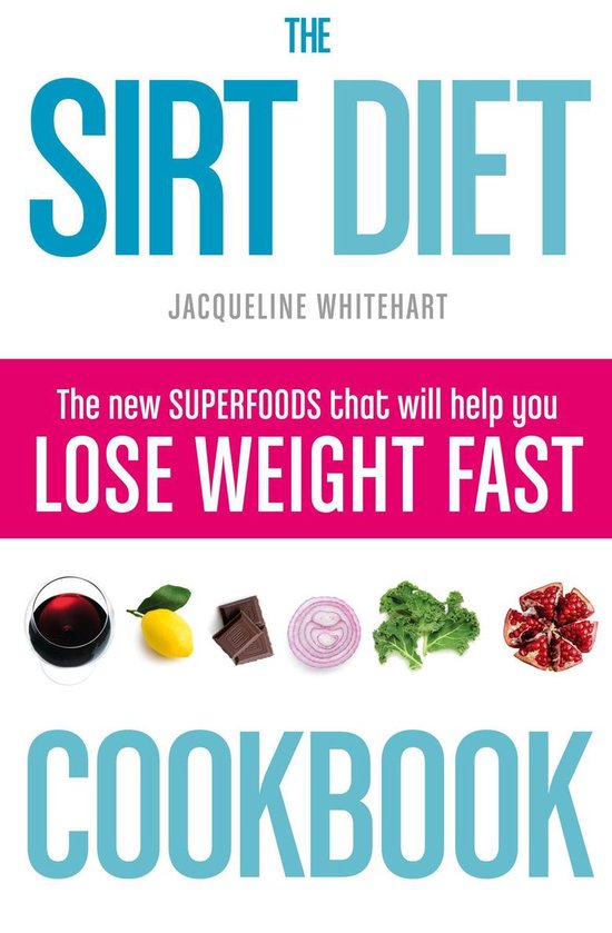 The Sirt Diet Cookbook - cover