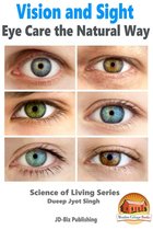 Vision and Sight: Eye Care the Natural Way