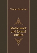 Motor work and formal studies