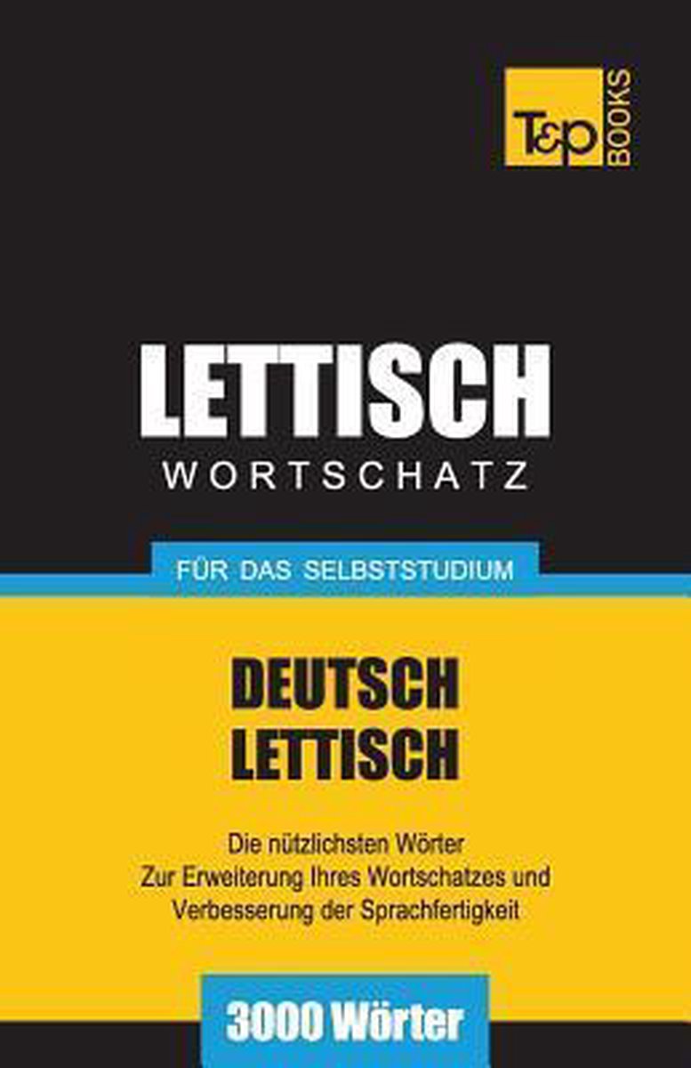 German Collection Lettischer Wortschatz für das Selbststudium 3000 Wörter bol