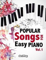 Popular Songs for Easy Piano. Vol 1