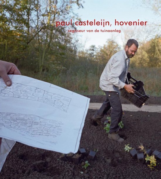 Paul Casteleijn, hovenier