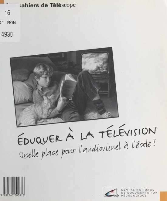 Éduquer à la télévision : quelle place pour l'audiovisue ... - cover