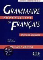 Grammaire Progressive Du Francais, Niveau Intermediaire. Französische Ausgabe