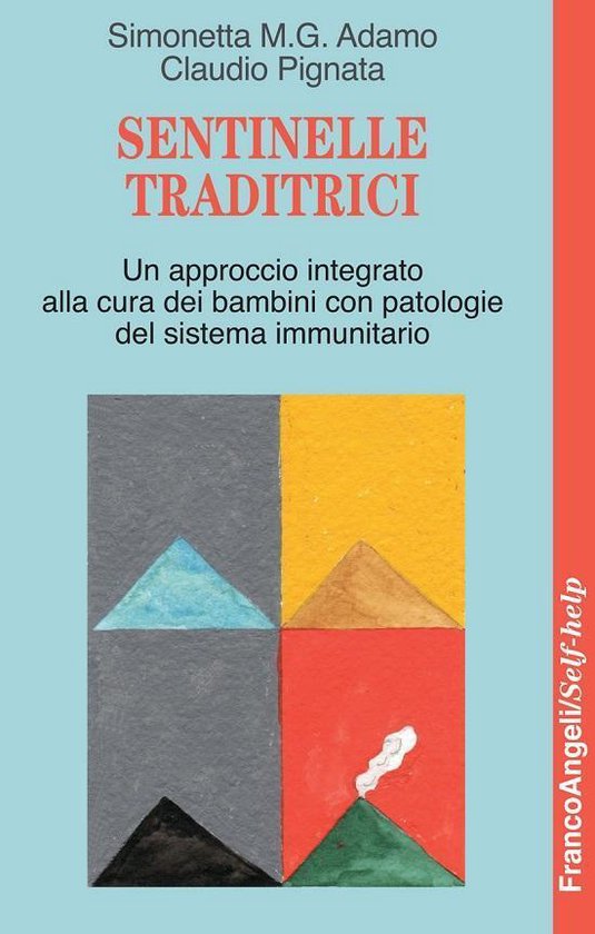 Sentinelle traditrici. Un approccio integrato alla cura dei  ... - cover