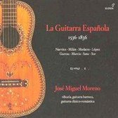 La Guitarra Espanola (1536-1836) / Jose Miguel Moreno