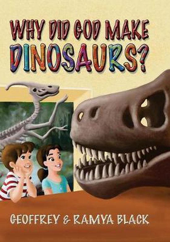 Why did god make dinosaurs geoffrey black 9781732251205 boeken bol