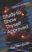 Study to Show Thyself Approved