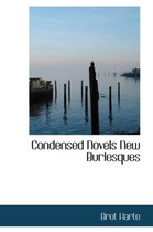 Condensed Novels New Burlesques