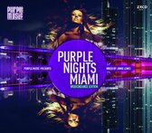 Purple Nights Miami
