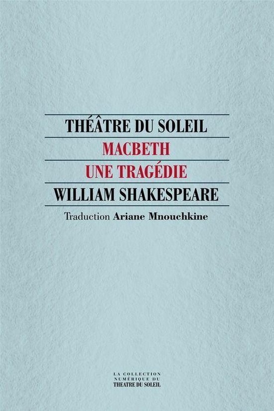 Théâtre du Soleil - Macbeth - cover