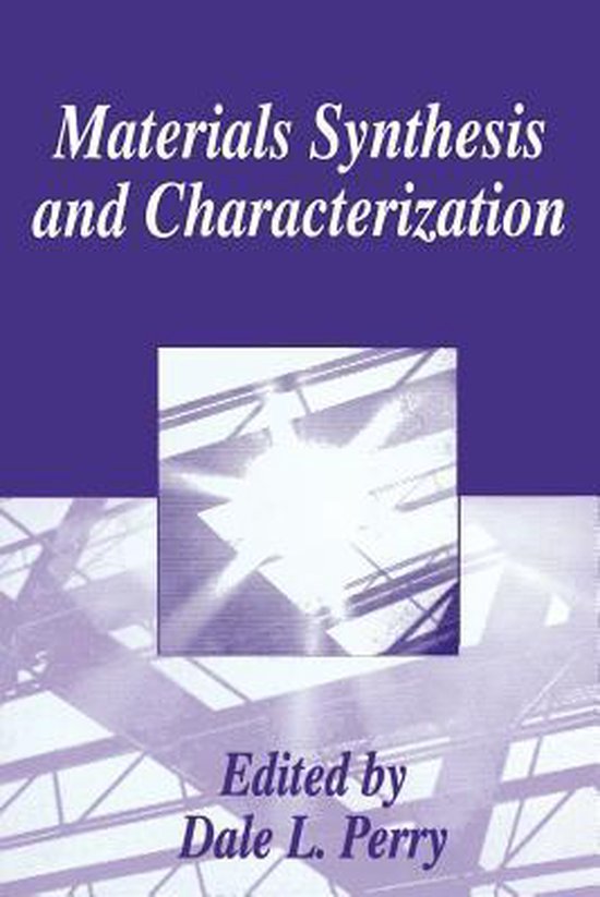 Materials Synthesis and Characterization 9781489901477 Boeken