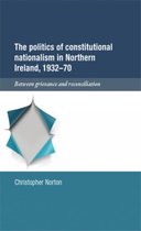 Politics Of Constitutional Nationalism In Northern Ireland,