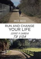 Run and Change Your Life