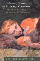 Culture, Genre & Literary Vocation - Selected Essays on American Literature