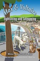 Max and Voltaire Series (Tm)- Max and Voltaire Sightseeing and Catnapping