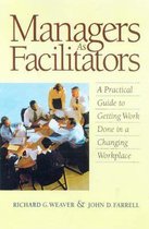 Managers As Facilitators