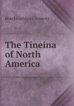 The Tineina of North America