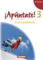 ¡Apúntate! 3. Grammatisches Beiheft