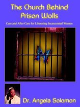 The Church Behind Prison Walls