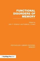 Psychology Library Editions: Memory- Functional Disorders of Memory (PLE: Memory)