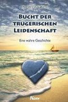 Bucht der trügerischen Leidenschaft