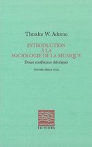 Essais historiques ou thématiques - Introduction à la sociologie de la musique
