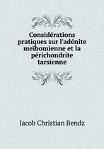 Considerations pratiques sur l'adenite meibomienne et la perichondrite tarsienne