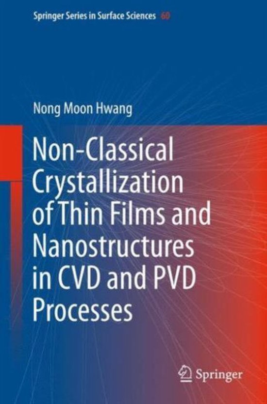Non Classical Crystallization of Thin Films and Nanostructur ... - cover