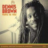 Dennis Brown - Peopl Be Free